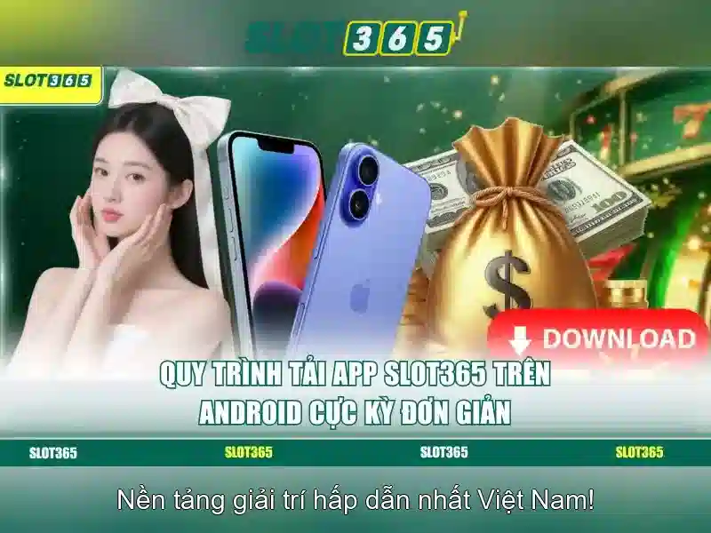 Đặc điểm nổi bật của Slot365