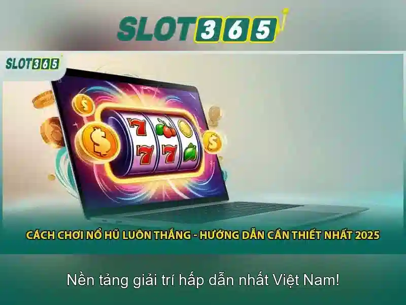 Slot365: Khám phá trò chơi xèng trực tuyến Giao diện nhà cái hoàn hảo